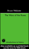Title details for The Wars Of The Roses by Bruce  Webster - Available